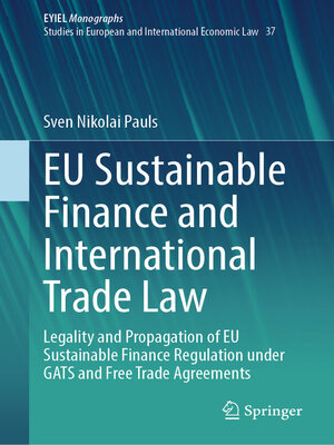 cover image of EU Sustainable Finance and International Trade Law